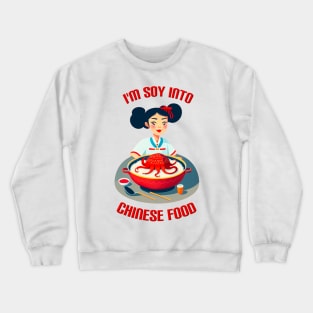 Chinese Food T-Shirt Crewneck Sweatshirt